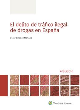 Delito de tráfico ilegal de drogas en España, El, 2022