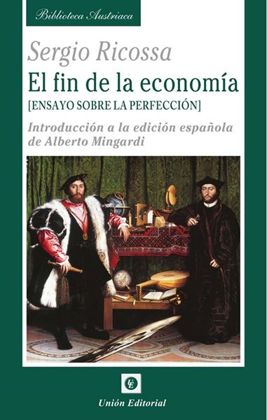 Fin de la economía, El "Ensayo sobre la perfección"