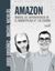 Amazon. Manual de supervivencia en el marketplace nº1 de España