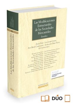 Las Modificaciones Estructurales de las Sociedades Mercantiles (Papel + e-book) "Estudios"