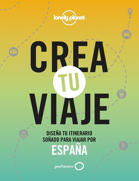 Crea tu viaje - España "Diseña tu itinerario soñado para viajar por España"