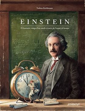 Einstein "El fantàstic viatge d'un ratolí a través de l'espai i el temps"