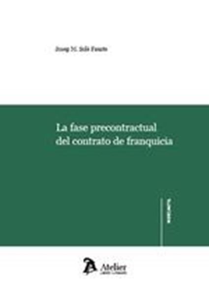 Fase precontractual del contrato de franquicia, La