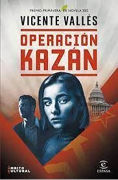 Imagen de Operación Kazán "Premio Primavera de Novela 2022"