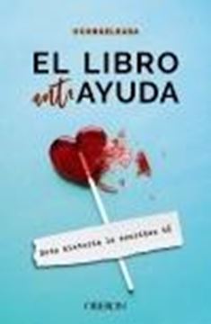 El libro antiayuda "Esta historia la escribes tú"