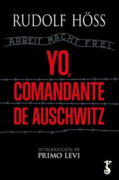 Yo, Comandante de Auschwitz