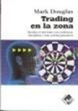 Trading en la zona "Domine el mercado con confianza, disciplina y una actitud ganado"