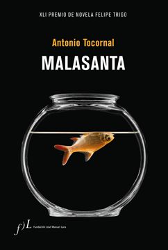 Malasanta "XLI Premio de Novela Felipe Trigo"