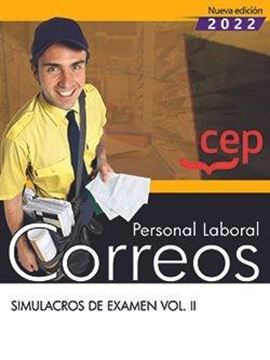 Personal Laboral. Correos. Simulacros de examen. Vol. II, 2022