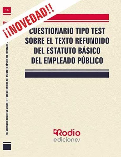 Cuestionario tipo Test. Texto Refundido del Estatuto Básico del Empleado Público, 2021