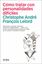 Cómo tratar con personalidades difíciles, 2022 "Narcisistas, ansiosos, obsesivos, depresivos, dependientes..."