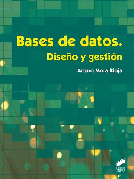 Bases de datos "Diseño y gestión"