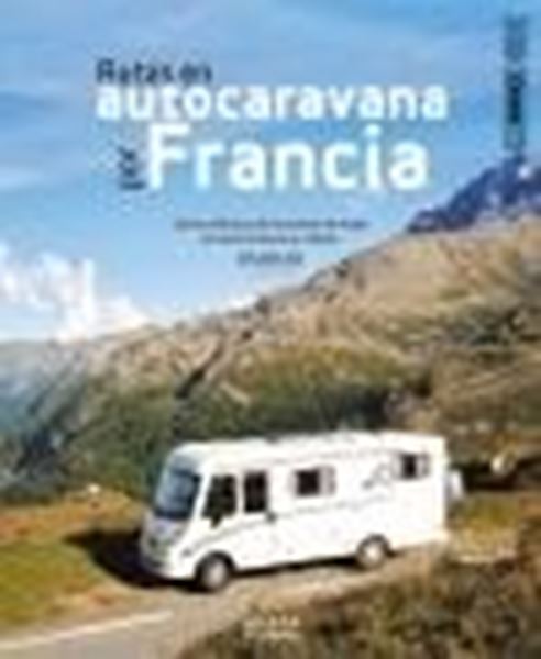 Rutas en autocaravana por Francia, 2022