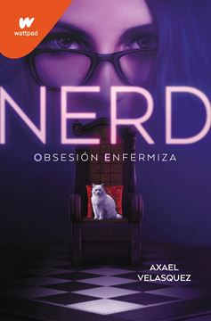 Nerd Libro 1 "Obsesión enfermiza"