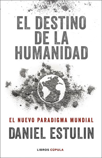 Destino de la humanidad, El