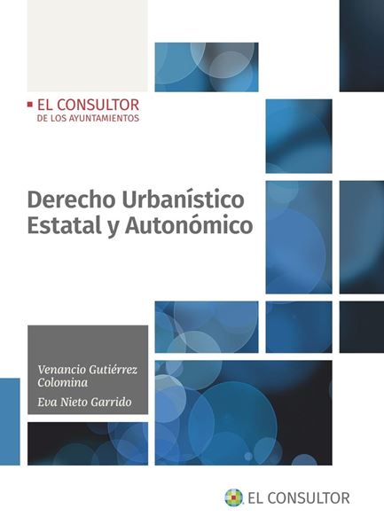 Derecho Urbanístico Estatal y Autonómico, 2022
