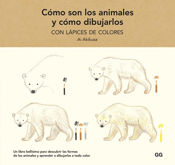 Cómo son los animales y cómo dibujarlos con lápices de colores, 2022