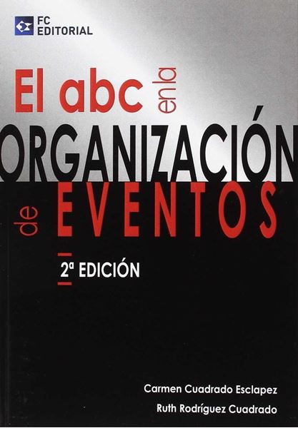 ABC en la organización de eventos, 2ª ed, 2014