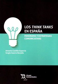 Los think tanks en España "Panorama y estrategias comunicativas"