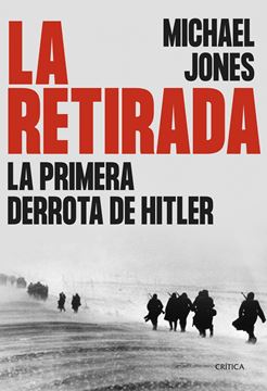 Retirada, La "La primera derrota de Hitler"