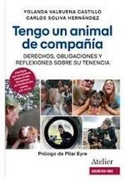 Tengo un animal de compañía, 2022 "Derechos, obligaciones y reflexiones sobre su tendencia"