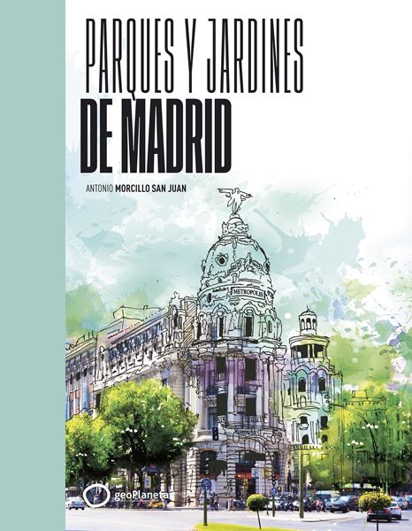 Parques y jardines de Madrid, 2022