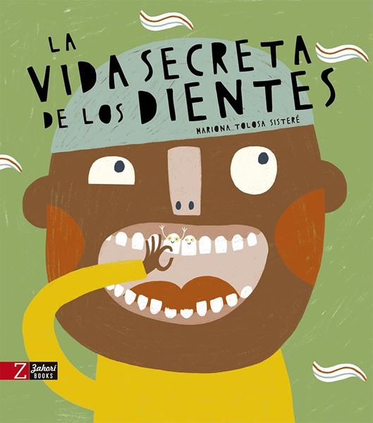 Vida secreta de los dientes, La