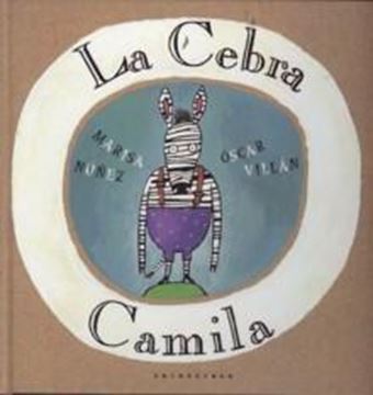 Cebra Camila, La