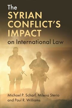 THE SYRIAN CONFLICT S IMPACT ON INTERNATIONAL LAW