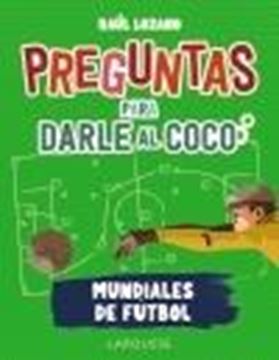 Preguntas para darle al coco. Mundiales de fútbol