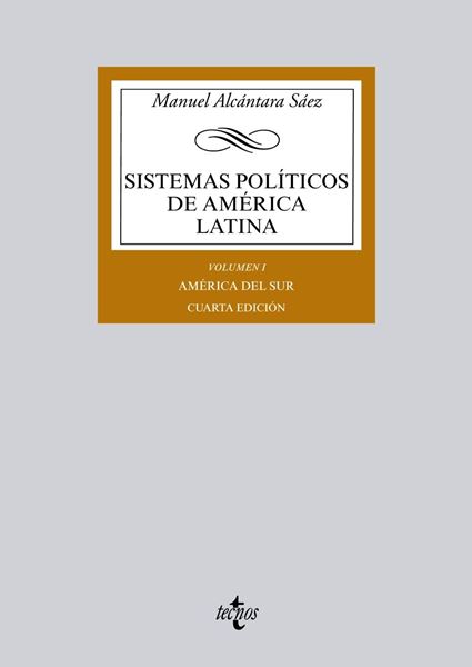 Sistemas Políticos de América Latina Vol.I "Vol. I: América del Sur"