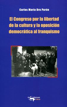 Congreso por la libertad de la cultura y la oposición democrática al franquismo, El