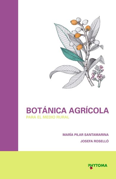 Botánica Agrícola para el Medio Rural