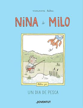 Nina i Milo "Un dia de pesca"