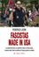 Fascistas made in USA "Los supremacistas blancos, los complotistas de QAnon, las milicias armadas, la derecha radicial"