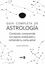 Guía completa de Astrología "Conócete, sorprende tus signos zodiacales y entiende tu carta astral"