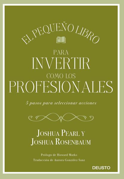 El pequeño libro para invertir como los profesionales "5 pasos para seleccionar acciones"