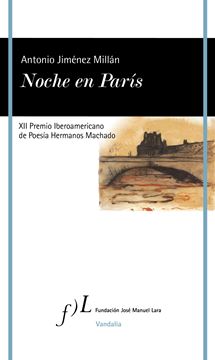 Noche en París "XII Premio Iberoamericano de Poesía Hermanos Machado"