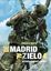 De Madrid al Zielo 4: Orígenes