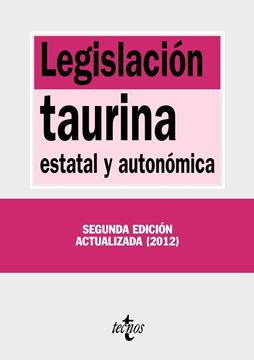 Legislación Taurina Estatal y Autonómica
