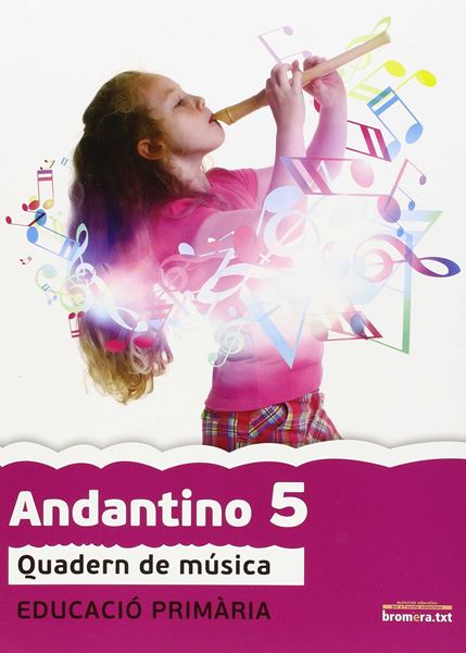 Andantino 5, Música, 5 Educació Primària, 3 Cicle. Quadern