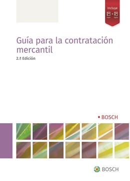 Guía para la contratación mercantil, 2ª ed, 2022
