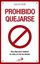 Prohibido quejarse "Haz algo para mejorar tu vida y la de los demás"