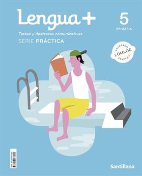 LENGUA+ TAREAS Y DESTREZAS COMUNICATIVA SERIE PRACTICA 5 PRIMARIA