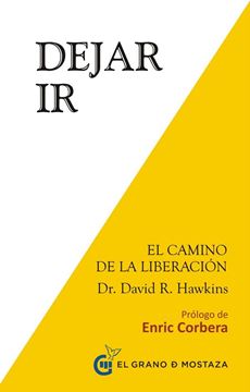 Dejar ir "El Camino de la Liberación"