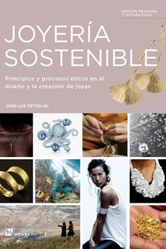 Joyería Sostenible "Principios y Procesos Éticos en el Diseño y Creación de Joyas"