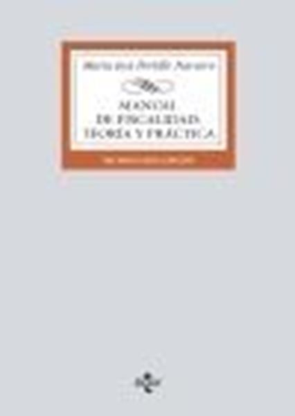 Manual de Fiscalidad: Teoría y práctica, 14ª ed, 2022
