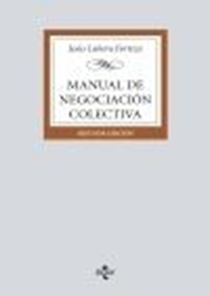 Manual de negociación colectiva, 2ª ed, 2022