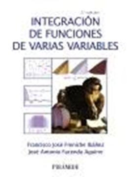Integración de Funciones de Varias Variables, 2ª ed, 2022