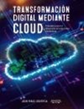 Transformación digital mediante cloud, 2022 "Principios para el desarrollo de soluciones multicloud"